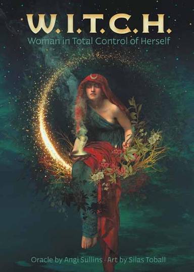 W.I.T.C.H Woman In Total Control of Herself Author: Angi Sullins and Silas Toball